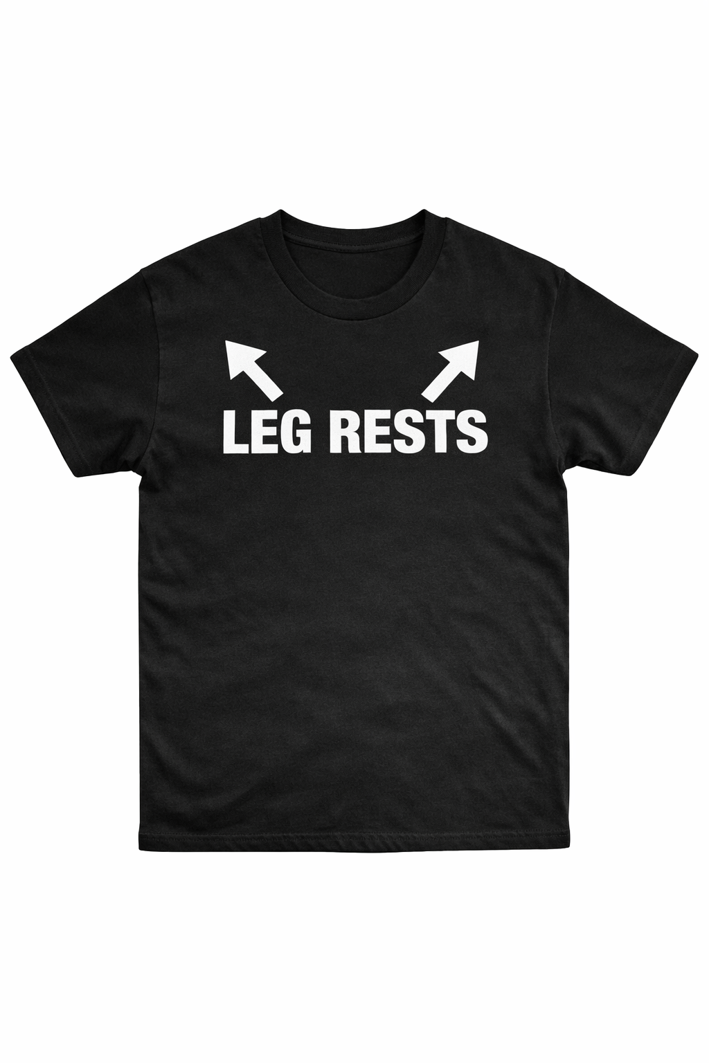 Leg Rests T-Shirt