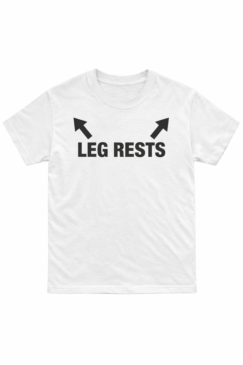 Leg Rests T-Shirt